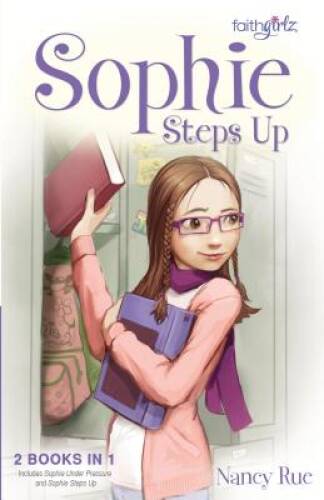 Sophie Steps Up (Faithgirlz) - Paperback By Rue, Nancy N. - VERY GOOD