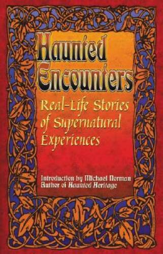 Real-Life Stories of Supernatural Experiences (Haunted Encounters) - GOOD - Picture 1 of 1