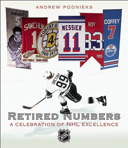 Numéros de retraite : une célébration de l'excellence de la LNH - couverture rigide - BON - Photo 1 sur 1