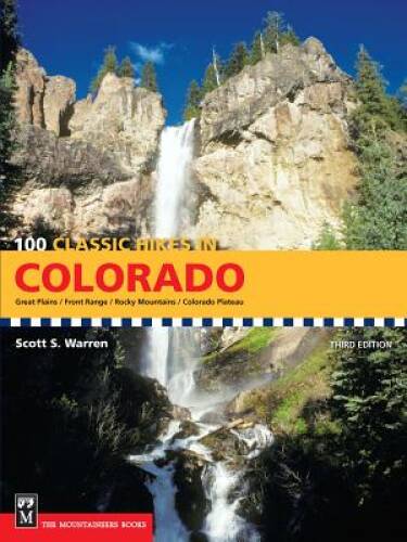 100 Classic Hikes Colorado - Livre de poche par Warren, Scott - ACCEPTABLE - Photo 1 sur 1